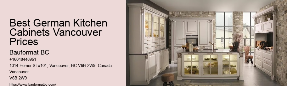 German Kitchen Cabinets Vancouver Durability