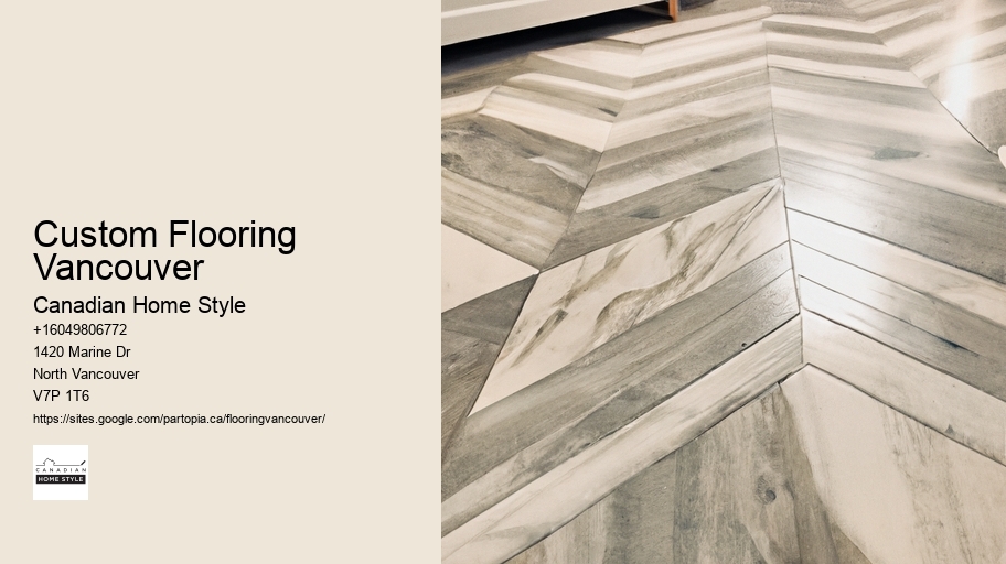 Custom Flooring Vancouver