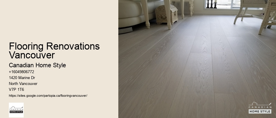 Flooring installation experts Vancouver