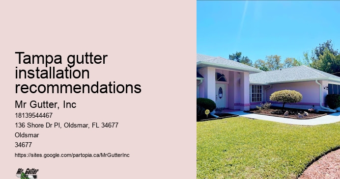 Durable gutter installation Tampa gutter installation recommendations